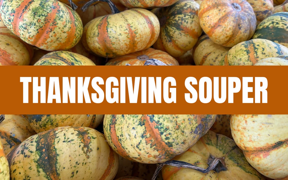 2025 Thanksgiving Souper